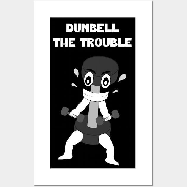 DUMBELL The Trouble Wall Art by Living Emblem